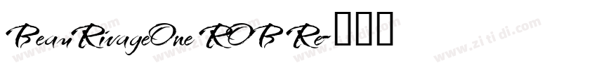 BeauRivageOne ROB Re字体转换
